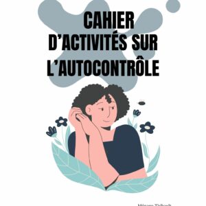 Cahier d'activité sur l'autocontrôle