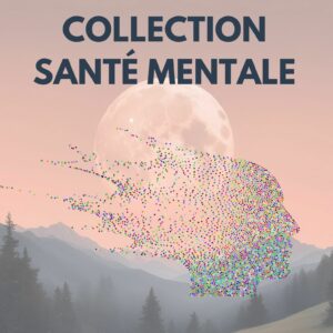 Collection Santé Mentale