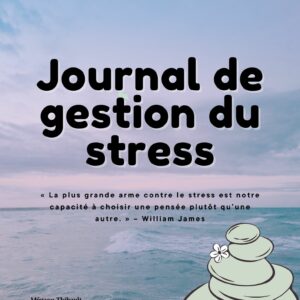 Journal de gestion du stress